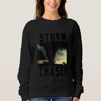 Sweatshirt Tempête Chaser Tornado Image météorologique