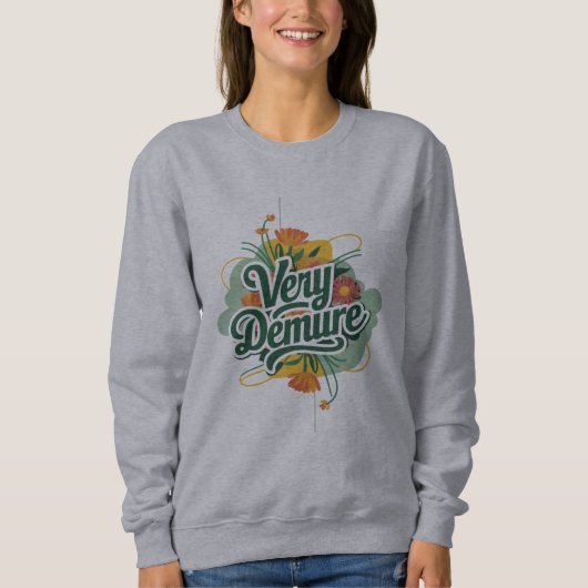 Sweatshirt Tendance Très Délicate Très Réfléchie Délicate & R (Devant)