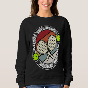 Sweatshirt Tennis de padel Raquette Balle Moins de bavardage