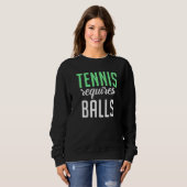 Sweatshirt Tennis requires Balls  Tennis (Devant entier)