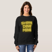 Sweatshirt Tenue d'usure méga fun mine à dîner brillant (Devant entier)