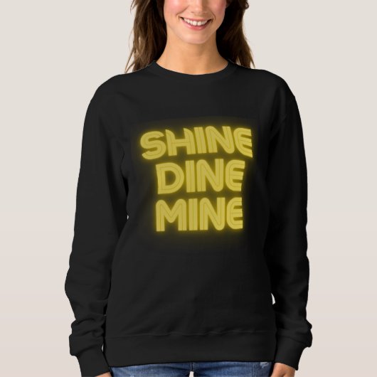 Sweatshirt Tenue d'usure méga fun mine à dîner brillant (Devant)