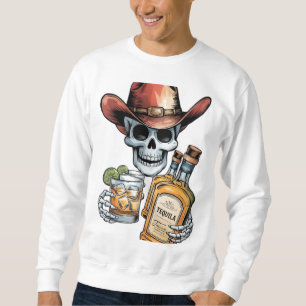 Sweatshirt Tequila Cowboy Western Whiskey Party Desig