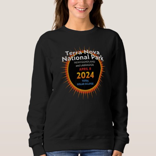 Sweatshirt Terra Nova Park NL Total Solar Eclipse 2024 2 (Devant)