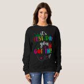 Sweatshirt Test Day C'est Test Day Vous avez ce professeur St (Devant entier)