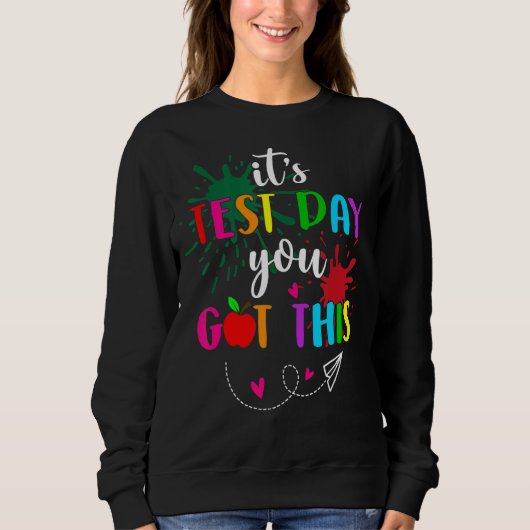 Sweatshirt Test Day C'est Test Day Vous avez ce professeur St (Devant)