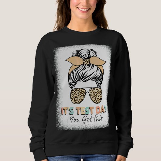 Sweatshirt Test Day C'est Test Day Vous avez ce professeur St (Devant)