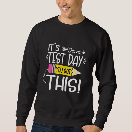 Sweatshirt Test Day C'est Test Day Vous avez ce professeur St (Devant)