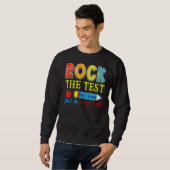 Sweatshirt Test Day Test Day Rock The Test Teacher Student (Devant entier)