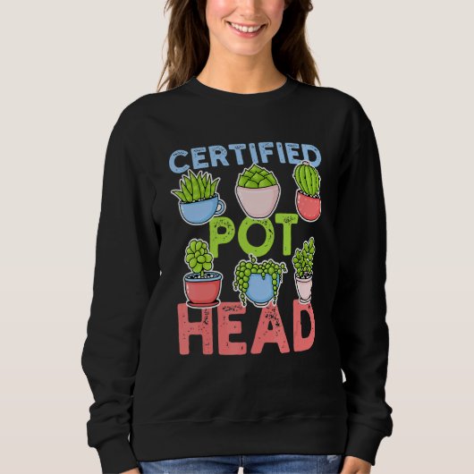 Sweatshirt Tête De Pot Certifiée Pour Un Plante Et Un Garde S (Devant)