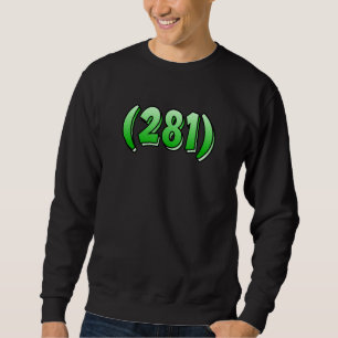 Sweatshirt Texas 281 Indicatif régional Houston Pasadena Pear