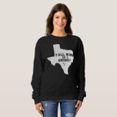 Sweatshirt Texas Map Y'all Mind If I Smoke (Devant entier)