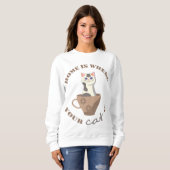 Sweatshirt Texte amusant Accueil est l'endroit où votre chat  (Devant entier)