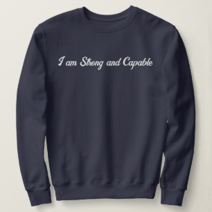 Sweatshirt Texte personnalisé stylé moderne Je suis fort
