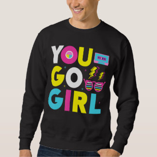 Sweatshirt T'Go Girl Slogan 1