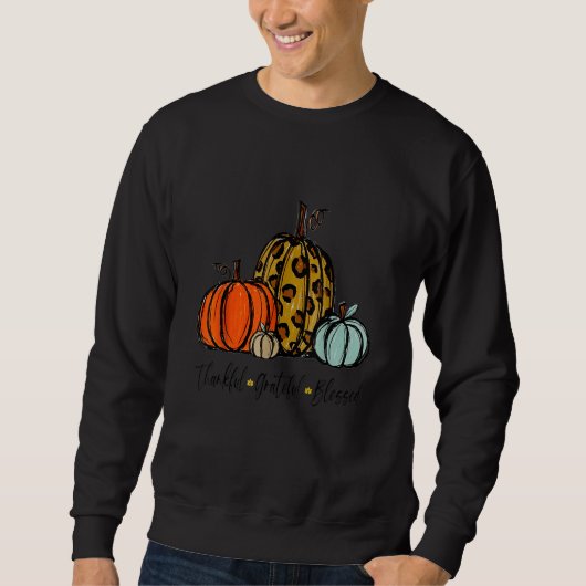 Sweatshirt Thankful Grateful Blessed Pumpkin Thanksgiving Day (Devant)