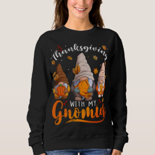 Sweatshirt Thanksgiving Avec Mes Gnomies Drôle Gnomes D'Autom