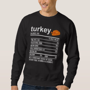 Sweatshirt Thanksgiving Food Apparel Turkey Nutrition Fact Fa
