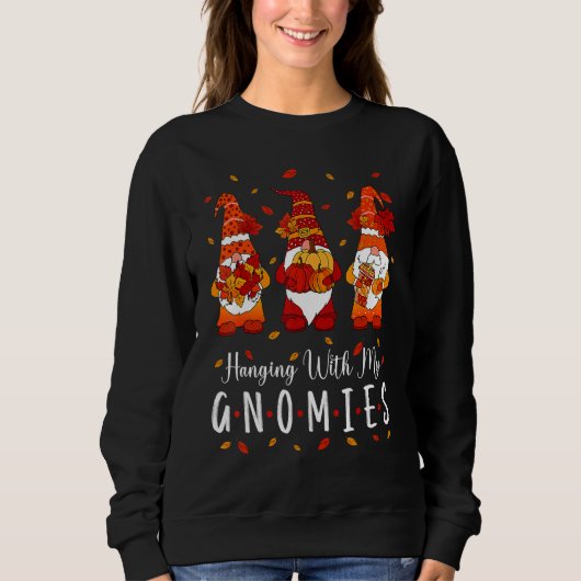 Sweatshirt Thanksgiving With My Gnomies Fall  Autumn Gnome (Devant)