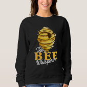 Sweatshirt The BEE Whisperer Cool Awesome   Present   (Devant)