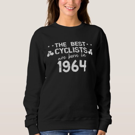 Sweatshirt The best cyclists are born in 1964 (Devant)