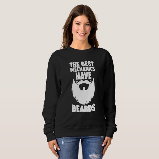 Sweatshirt The Best Mechanics Have Beards  Swea (Devant entier)