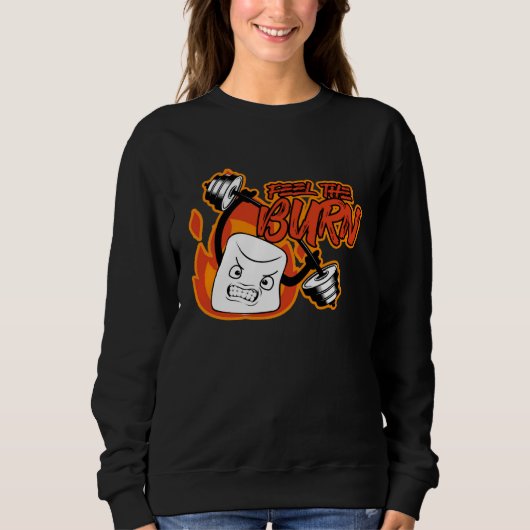 Sweatshirt The Burn Marshmallow Smores Camping Gym Fitness Wo (Devant)