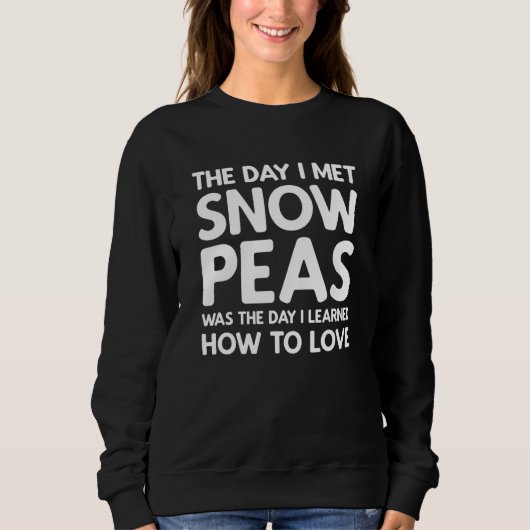 Sweatshirt The Day I Met Snow Peas - Snow Peas (Devant)