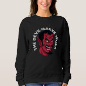 Sweatshirt The Devil Makes Work Demon Satan Statement Streetw (Devant)