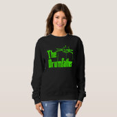 Sweatshirt The Drumfather Quote For Drummer  1 (Devant entier)