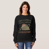 Sweatshirt The Goblin Slept Through Christmas Women’s Sweatsh (Devant entier)