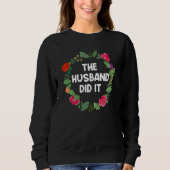 Sweatshirt The Husband Did It True Crime (Devant)
