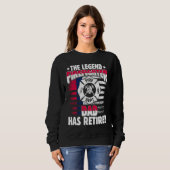 Sweatshirt The Legend Firefighter Dad Has Retired  Retired Da (Devant entier)
