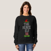 Sweatshirt The Nurse Elf Family Matching Group Christmas (Devant entier)