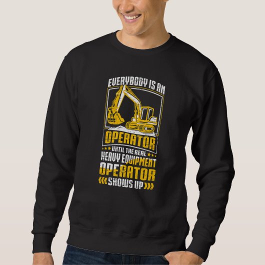 Sweatshirt The Real Operator Construction Workers & Construc (Devant)