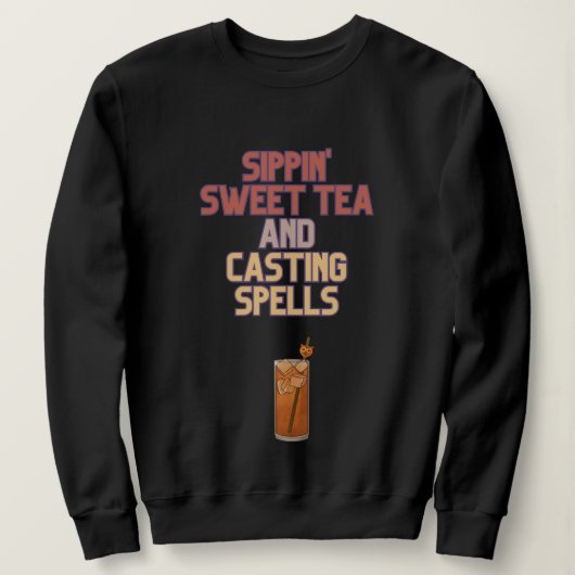 Sweatshirt Thé sucré et épells Humour de cuisine du sud (Design devant)