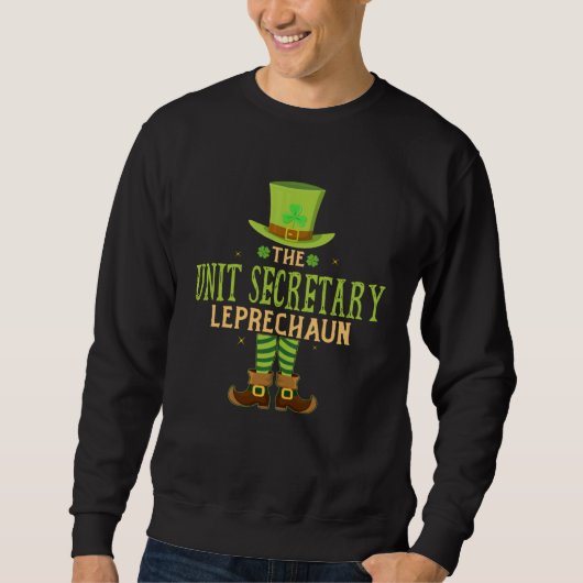 Sweatshirt The Unit Secretary Leprechaun  Matching St Patrick (Devant)