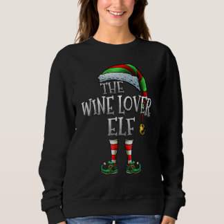 Sweatshirt The Wine Lover Elf Matching Family Wine Lover Chri