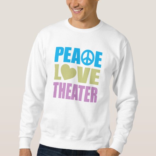 Sweatshirt Théâtre d'amour de paix (Devant)