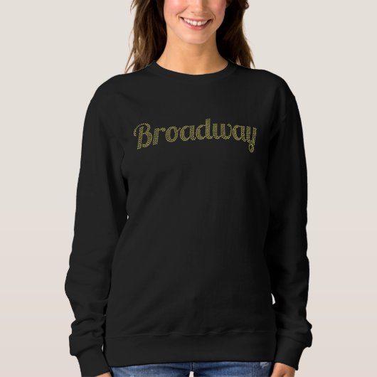 Sweatshirt Théâtre Et Drame De Broadway (Devant)