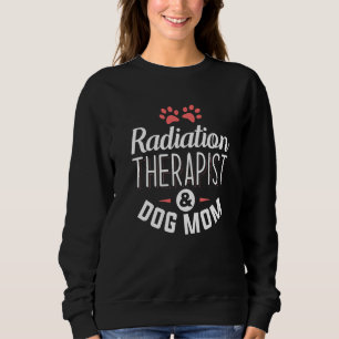 Sweatshirt Thérapeute en radiothérapie Maman de chien Radiogr