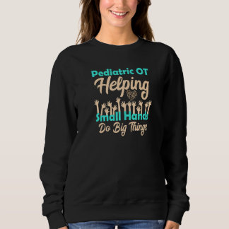 Sweatshirt Thérapie Professionnelle De L'Ot Pédiatrique Aidan