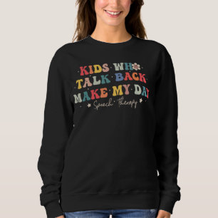 Sweatshirt Thérapie vocale Pathologiste du langage SLP Wom