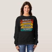Sweatshirt Thère physique la plus Okayest du monde (Devant entier)