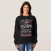 Sweatshirt They Call Me Grami Because Partner In Crime Mother (Devant entier)