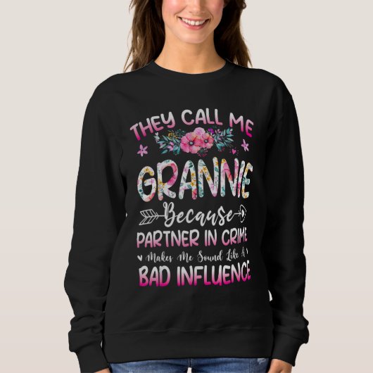 Sweatshirt They Call Me Grannie Because Partner In Crime Moth (Devant)