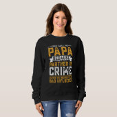 Sweatshirt They Call Me Papa Because Partner in Crime Dad Fat (Devant entier)
