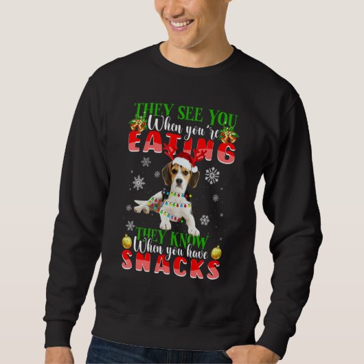 Sweatshirt They See You Eating Christmas Reindeer Santa Beagl (Devant)