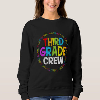 Sweatshirt Third Grade Crew First Day Of School Back To Schoo