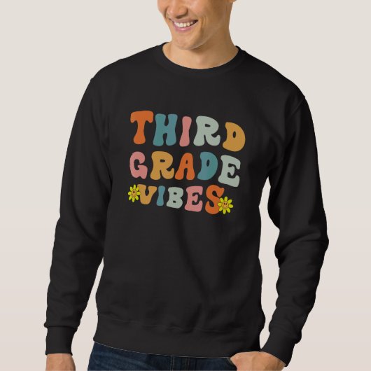 Sweatshirt Third Grade Vibes Retro Back to School Teacher Stu (Devant)